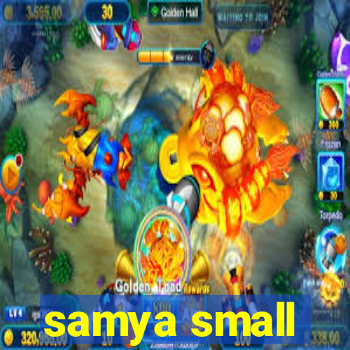 samya small